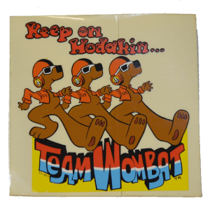 Keep on Hodakin… Team Wombat  Decal- 4 5/8" x 4 1/2"